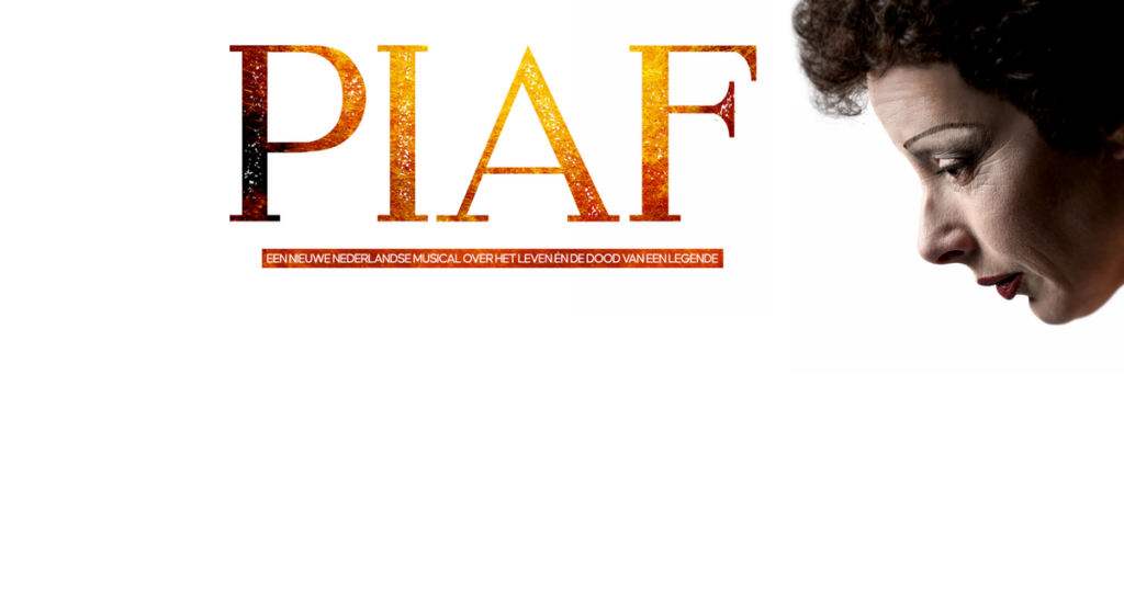 Piaf Musical (reprise) met o.a. Suzan Seegers en Thomas Cammaert in Uden