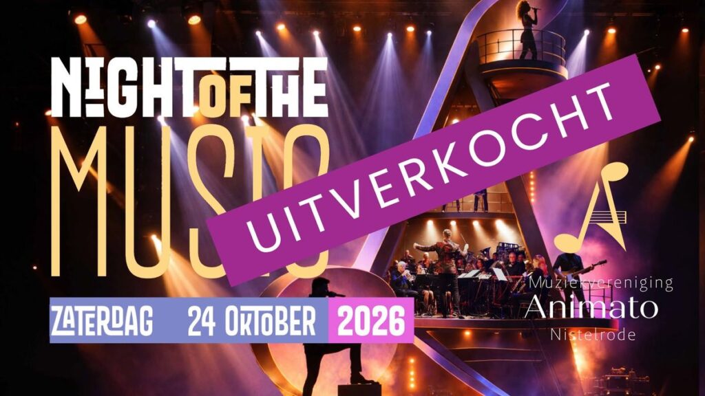 Night of the Music 2026 – Zaterdagshow in Uden